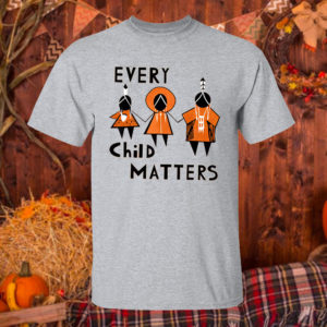 Every Child Matters Shirt