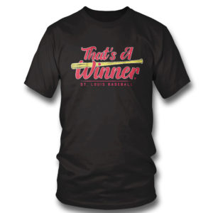 That’s A Winner St Louis Baseball T-Shirt That’s A Winner St Louis Baseball T-Shirt