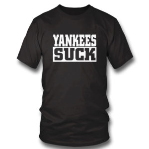 Yankees Suck Shirt