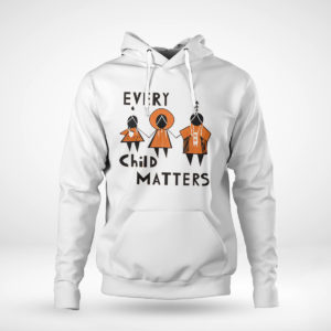 Unisex Hoodie Every Child Matters Shirt