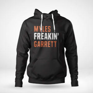 Unisex Hoodie Myles Freakin Garrett Shirt Long Sleeve