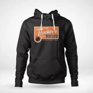 Unisex Hoodie Walker Hayes Merch shirt Teacher Lounge T Shirt