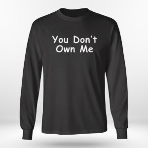 Unisex Longsleeve shirt Britney Spears You Dont Own Me Shirt