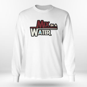 Unisex Longsleeve shirt Mix In A Water Shirt