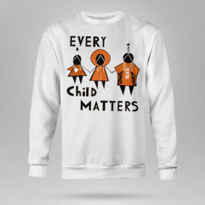 Unisex Sweetshirt Every Child Matters Shirt