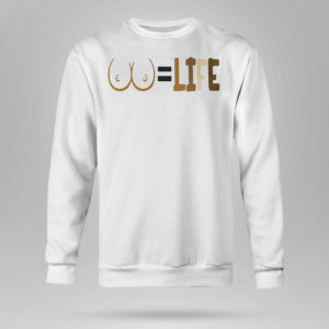 Unisex Sweetshirt Titties LIFE T Shirt Tank Top