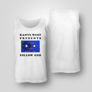 Unisex Tank Top Follow God T Shirt Kanye West Presents Tee
