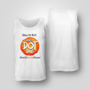 Unisex Tank Top International Dot Day National Awareness Days Calendar 2021 Shirt