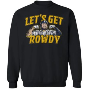 Let’s Get Rowdy Milwaukee T-Shirt