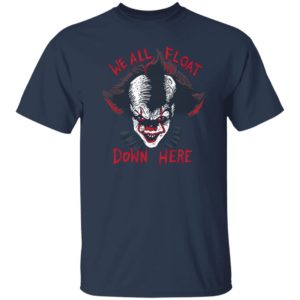 IT PENNYWISE We All Float Down Here Halloween CLOWN T-Shirt