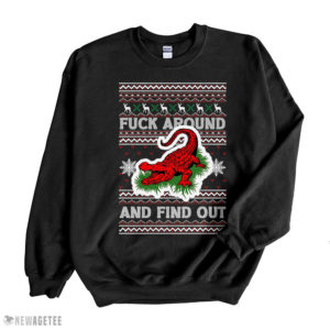 Angry Red Gator Fuck Around And Find Out Sweatshirt