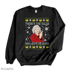 Black Sweatshirt Doris theres the salad now leave Me alone Christmas ugly sweatshirt