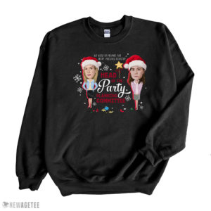 Black Sweatshirt Head of the Party Planning Committee Christmas Sweatshirt