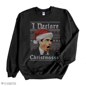 Michael Scott I Declare Christmasss The Office Ugly Christmas Sweater Sweatshirt Michael Scott I Declare Christmasss The Office Ugly Christmas Sweater Sweatshirt