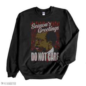 Season’s Greetings Do Not Care The Office Ugly Christmas Sweater Season’s Greetings Do Not Care The Office Ugly Christmas Sweater