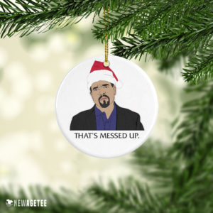 Law Order SVU Fin Tutuola Thats Messed Up Christmas Ornament Funny Holiday Gift