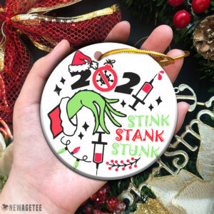 Stink Stank Stunk 2021 Funny Covid 19 Vaccinated Christmas Ornament