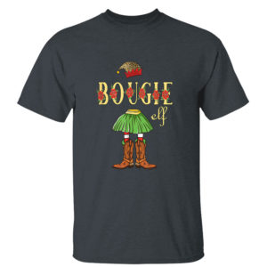Dark Heather T Shirt Im the Bougie Christmas Cowboy Elf Leopard T Shirt
