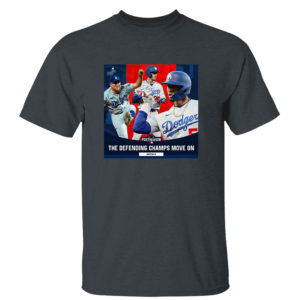 Dark Heather T Shirt Los Angeles Dodgers Postseason 2021 The Defending Champs Move On Shirt Hoodie