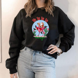 Hoodie Fall Mingo Cute Santa Ride Flamingo Fa la la la Flamingo T Shirt