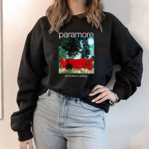 Hoodie Paramore merch all we know is falling shirt