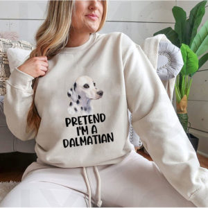 Hoodie Pretend Im A Dalmatian Halloween Partyy T Shirt
