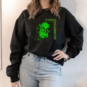 Hoodie Type 2 Diabeetus Shirt