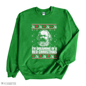 I’M DREAMING RED CHRISTMAS Karl Marx Ugly Xmas Sweater Sweatshirt