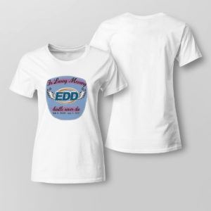 Lady Tee In Loving Memory Hustle Never Die Shirt