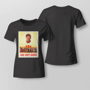 Lady Tee Joe Buy Deng Political Satire Meme Beijing China Shirt