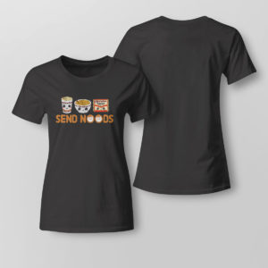 Lady Tee Send Noods Maruchan T Shirt