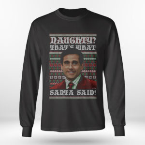 Naughty That’s What Santa Said The Office Ugly Christmas Sweater
