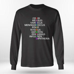 Longsleeve shirt Vaccinated All Disease T Shirt