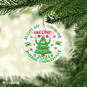 2021 I Got My Vaccine Merry Christmas 2021 Ornament