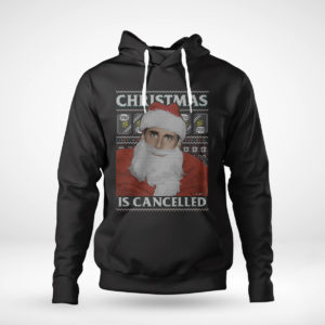 Christmas Is Cancelled The Office Christmas Sweatshirt