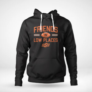 Oklahoma State Friends In Low Places Shirt