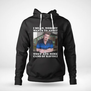 Trailer Park Boys Nine Cans of Ravioli T-Shirt