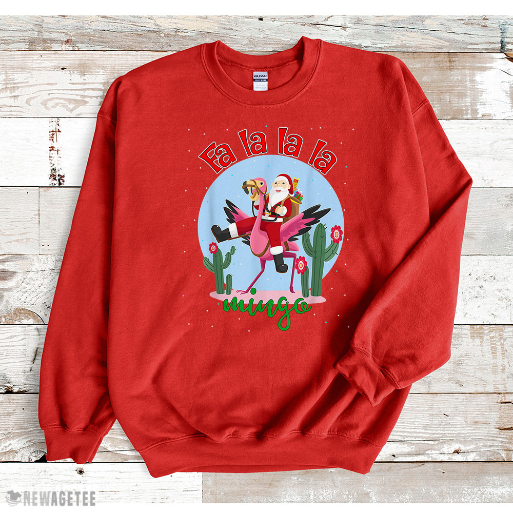 Fall Mingo Cute Santa Ride Flamingo Fa la la la Flamingo Sweatshirt Fall Mingo Cute Santa Ride Flamingo Fa la la la Flamingo Sweatshirt