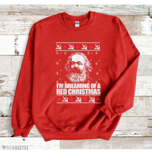 Red Sweatshirt IM DREAMING RED CHRISTMAS Karl Marx Ugly Xmas Sweater Sweatshirt