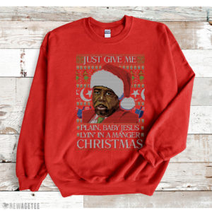 Just Give Me Plain, Baby Jesus Lying in A Manger Christmas Ugly Sweater