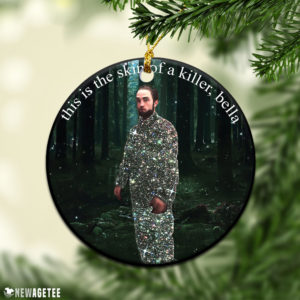 Robert Pattinson This Is The Skin Of A Killer Bella Ornament Twilight Edward Cullens Ornament
