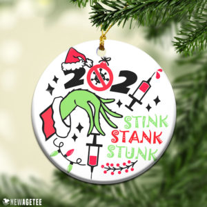 Stink Stank Stunk 2021 Funny Covid 19 Vaccinated Christmas Ornament