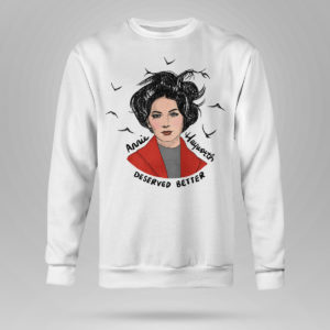 Annie Hayworth deserved better shirt