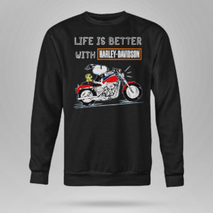 Best snoopy life is better with Harley Davidson shirt