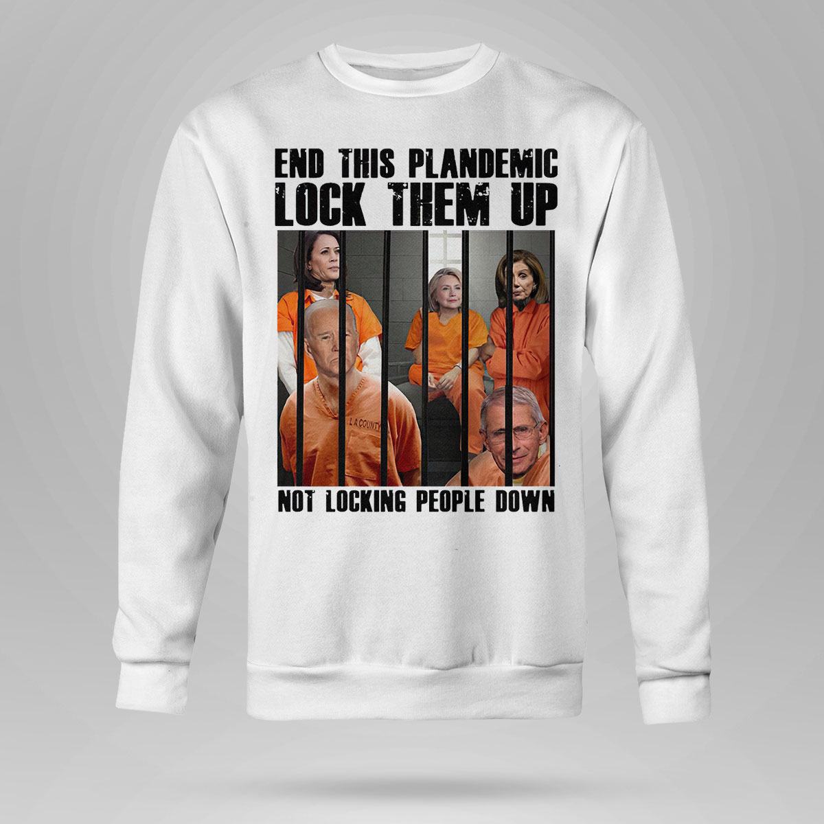 End This Plandemic Lock Them Up Not Locking People Down Shirt, Hoodie
