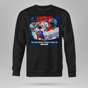 Sweetshirt Los Angeles Dodgers Postseason 2021 The Defending Champs Move On Shirt Hoodie