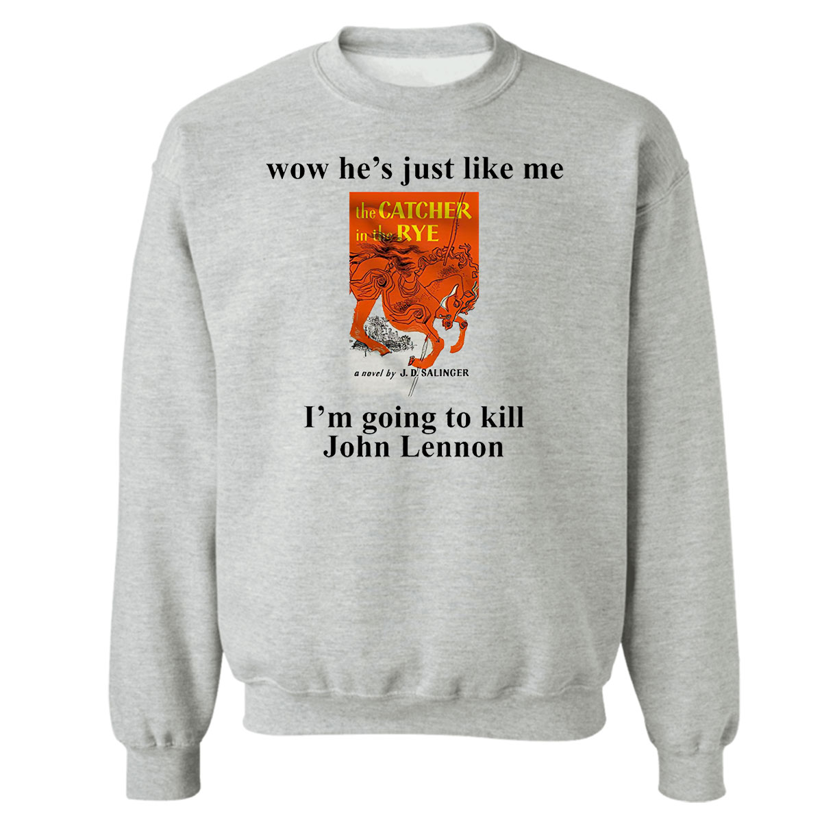 Wow He Just Like Me The Catcher In The Rye T-Shirt