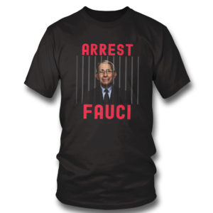 Arrest Fauci Fitted Essential Shirt