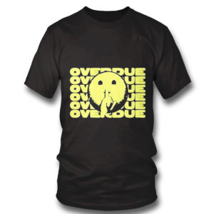 Breanna Overdue shirt