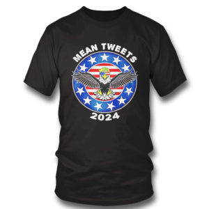 Donald Trump Eagle mean tweets 2024 American flag shirt